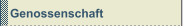 Genossenschaft