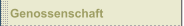 Genossenschaft